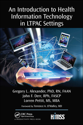 Introduction to Health Information Technology in LTPAC Settings