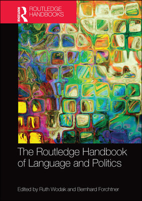 Routledge Handbook of Language and Politics