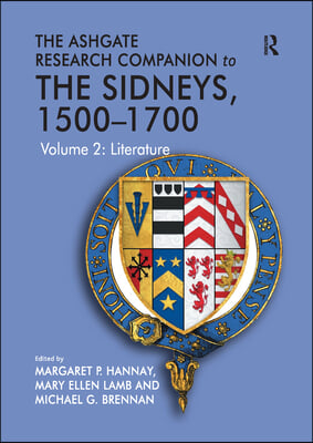 Ashgate Research Companion to The Sidneys, 1500–1700