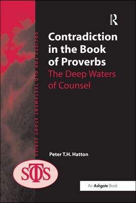 Contradiction in the Book of Proverbs