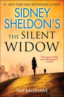 Sidney Sheldon&#39;s the Silent Widow: A Sidney Sheldon Novel