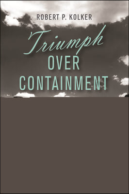 Triumph over Containment