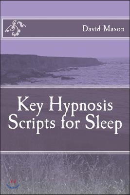 Key Hypnosis Scripts for Sleep