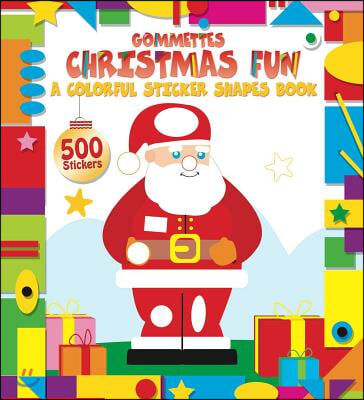 Christmas Fun: A Colorful Sticker Shapes Book