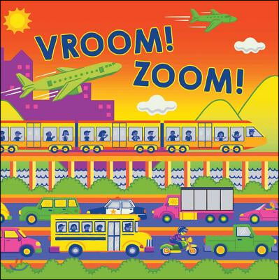 Vroom! Zoom!