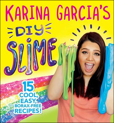 Karina Garcia's DIY Slime