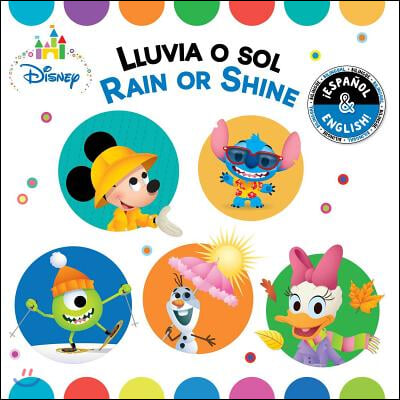 Rain or Shine / Lluvia O Sol (English-Spanish) (Disney Baby)