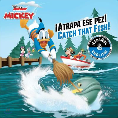 Catch That Fish! / &#161;Atrapa Ese Pez! (English-Spanish) (Disney Junior: Mickey and the Roadster Racers)