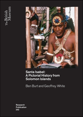 Santa Isabel: A Pictorial History from Solomon Islands