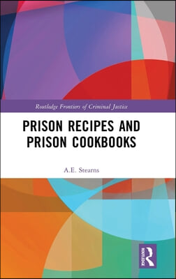 Prison Recipes and Prison Cookbooks