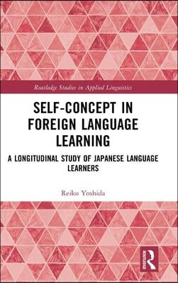 Self-Concept in Foreign Language Learning