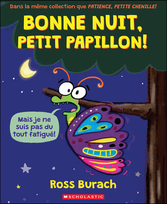 Fre-Bonne Nuit Petit Papillon