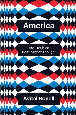 America: The Troubled Continent of Thought