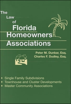 The Law of Florida Homeowners Associations