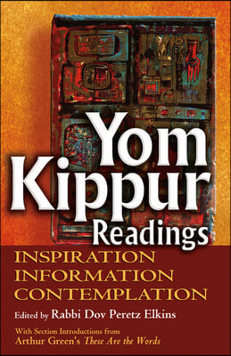 Yom Kippur Readings: Inspiration, Information and Contemplation