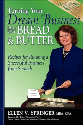Turning Your Dream Business into Your Bread & Butter