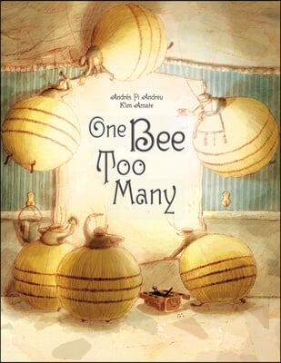 One Bee Too Many: (Hispanic &amp; Latino Fables for Kids, Multicultural Stories, Racism Book for Kids) (Ages 7-10)