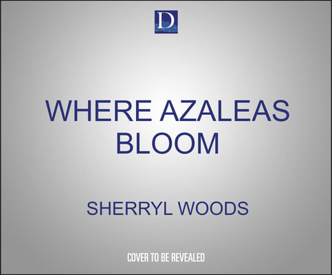 Where Azaleas Bloom