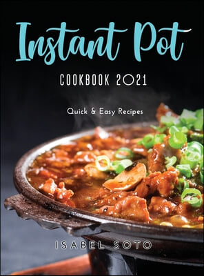 Instant Pot Cookbook 2021