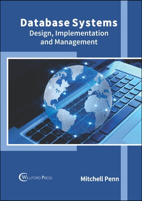 Database Systems: Design, Implementation and Management