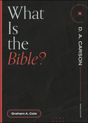 What Is the Bible?