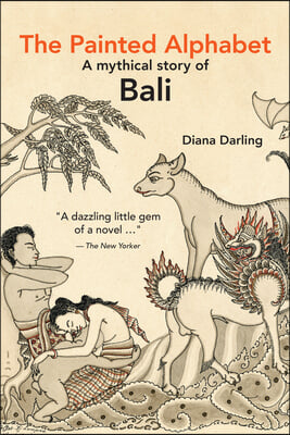 The Painted Alphabet: A Mythical Story of Bali