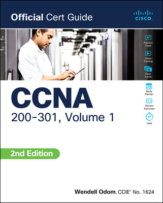 CCNA 200-301 Official Cert Guide, Volume 1