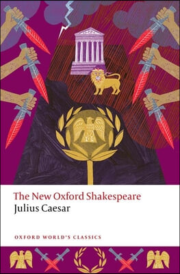 Julius Caesar: The New Oxford Shakespeare