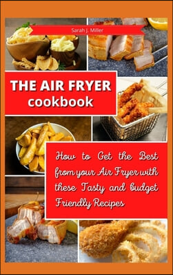 The Air Fryer Cookbook