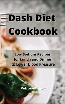 Dash Diet Cookbook