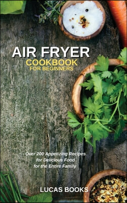 Air Fryer Cookbook for Beginners