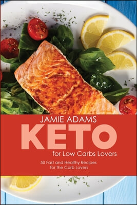 Keto for Low Carb Lovers