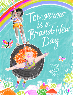 Tomorrow Is a Brand-New Day