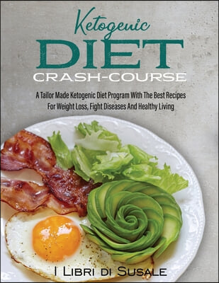 Ketogenic Diet Crash-Course