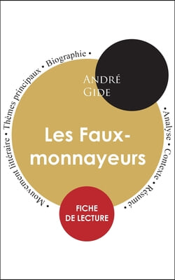 Fiche de lecture Les Faux-monnayeurs (Etude integrale)