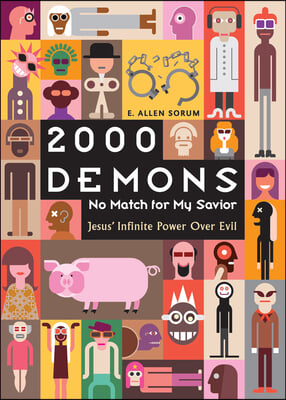 2000 Demons: No Match for My Savior
