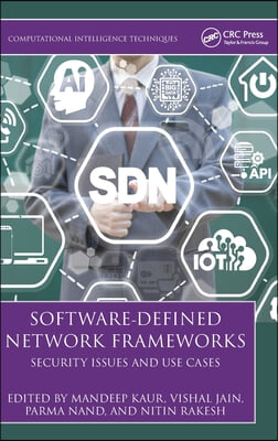 Software-Defined Network Frameworks