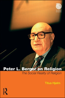 Peter L. Berger on Religion