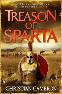 Treason of Sparta: The Brand New Book from the Master of Historical Fiction!