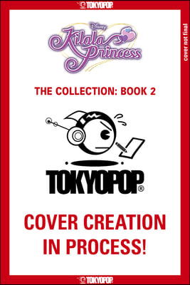 Disney Manga: Kilala Princess - The Collection, Book Two