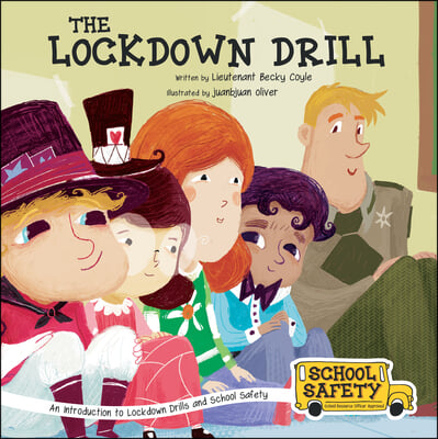 The Lockdown Drill: An Introduction to Lockdown Drills and School Safety