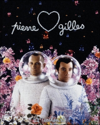 Pierre & Gilles : Double Je, 1976-2007