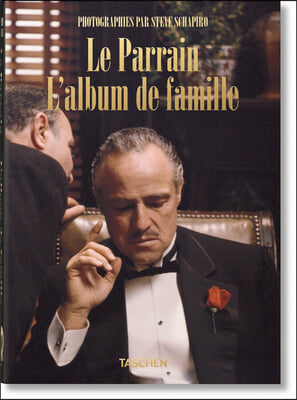 Steve Schapiro. Le Parrain. l&#39;Album de Famille. 40th Ed.