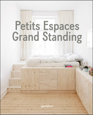 Petits Espaces - Grand Standing