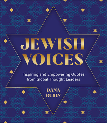 Jewish Voices: Inspiring & Empowering Quotes from Global Thought Leaders