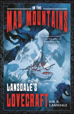 In the Mad Mountains: Stories Inspired by H. P. Lovecraft