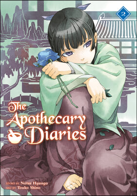 The Apothecary Diaries 02 (Light Novel)