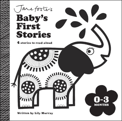 Baby&#39;s First Stories 0-3 Months