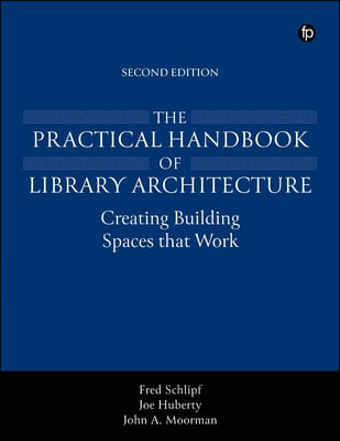 The Practical Handbook of Library Architecture