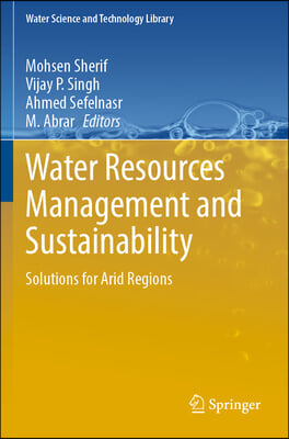 Water Resources Management and Sustainability: Solutions for Arid Regions